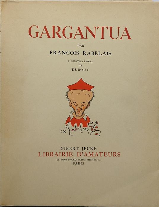 gargantua par francois rabelais illustrations de dubout gibert jeune - copertina