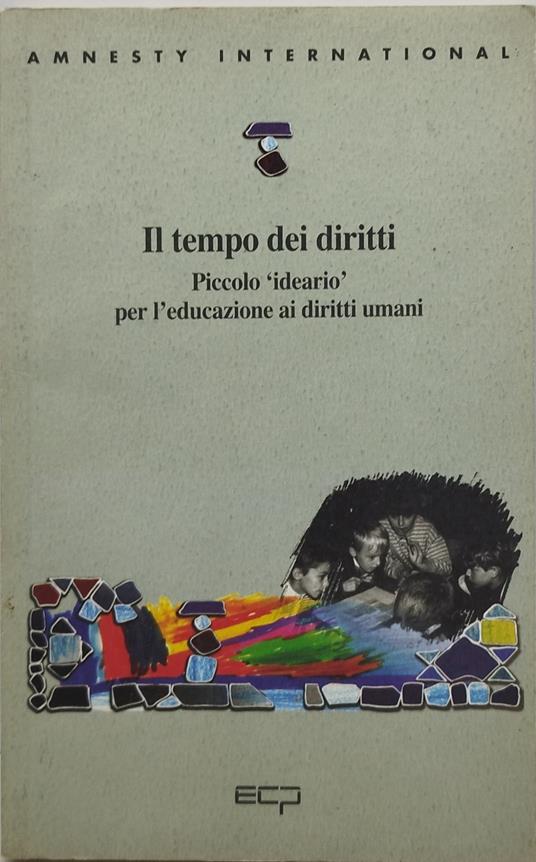 il tempo dei diritti piccolo ideariò per l'educazione ai diritti umani - copertina