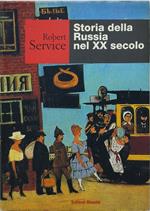 storia della russia nel XX secolo robert service