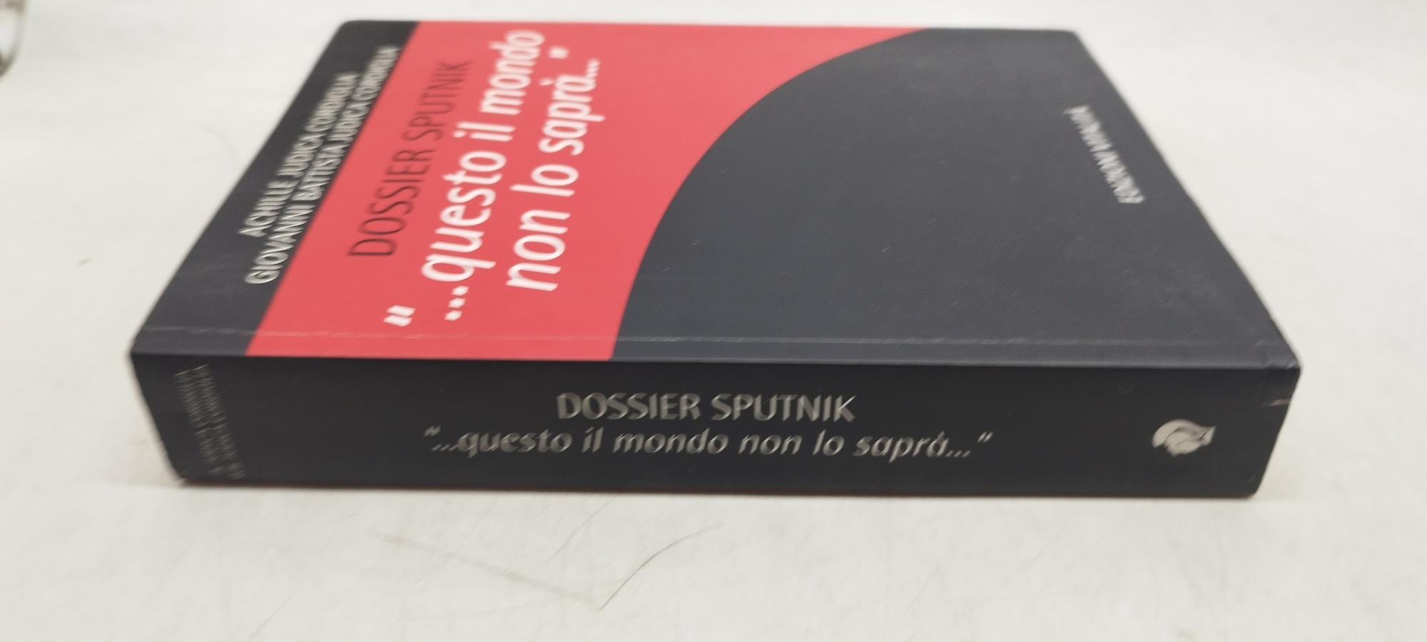 dossier sputnik questo il mondo non lo saprà