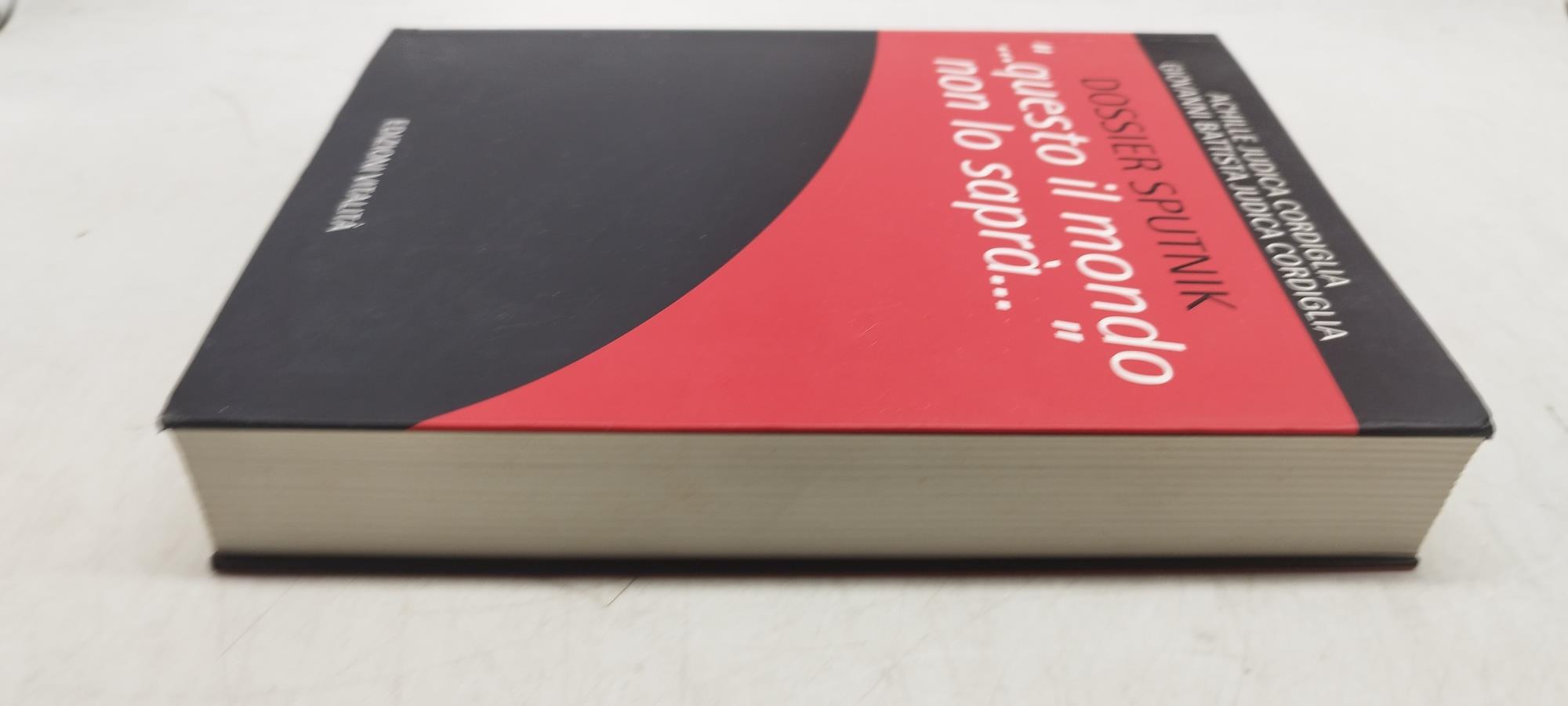 dossier sputnik questo il mondo non lo saprà