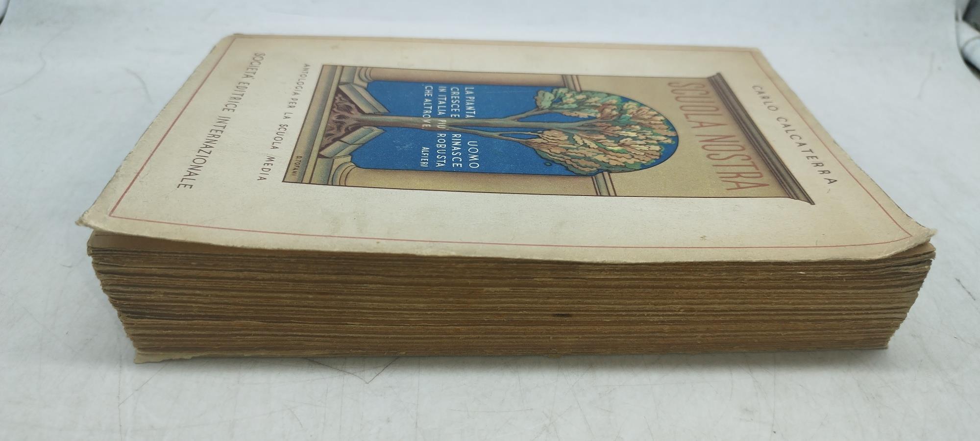 SCUOLA NOSTRA Antologia per la scuola Media di Carlo Calcaterra