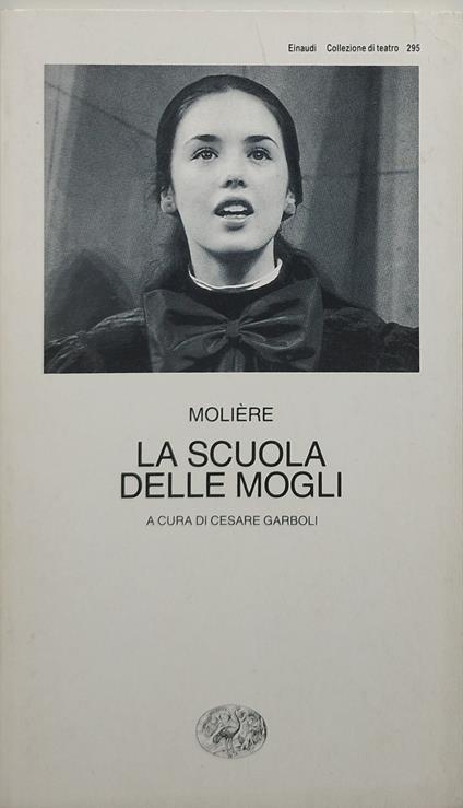 la scuola delle mogli molière einaudi - Molière - copertina