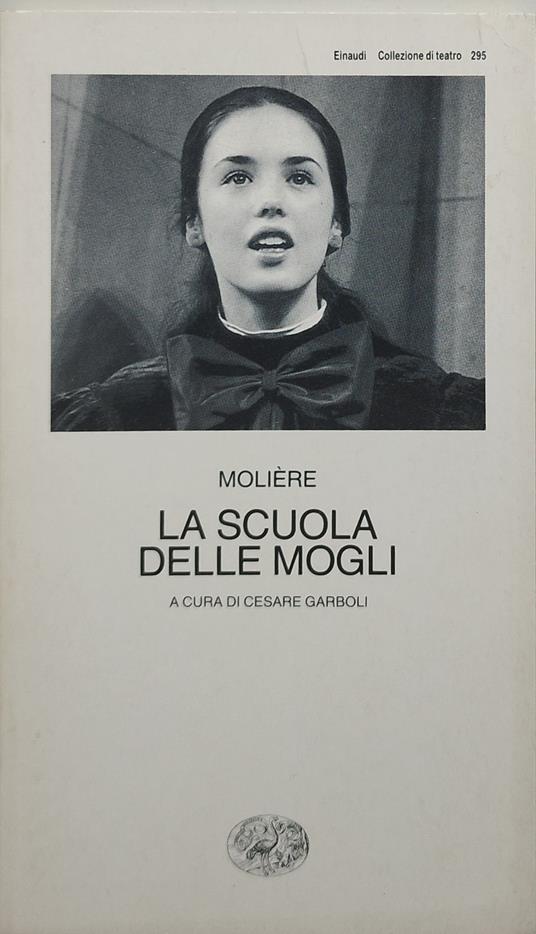 la scuola delle mogli molière einaudi - Molière - copertina