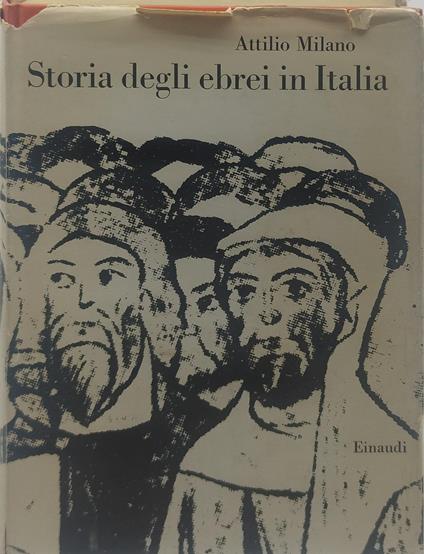 storia degli ebrei in italia einaudi - Attilio Milano - copertina