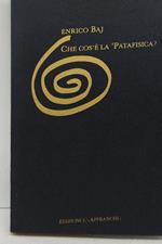 che cos'è la patafisica enrico baj