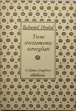 treni strettamente sorvegliati