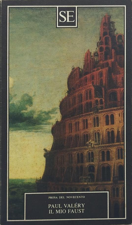 paul valery il mio faust prosa del novecento se - copertina