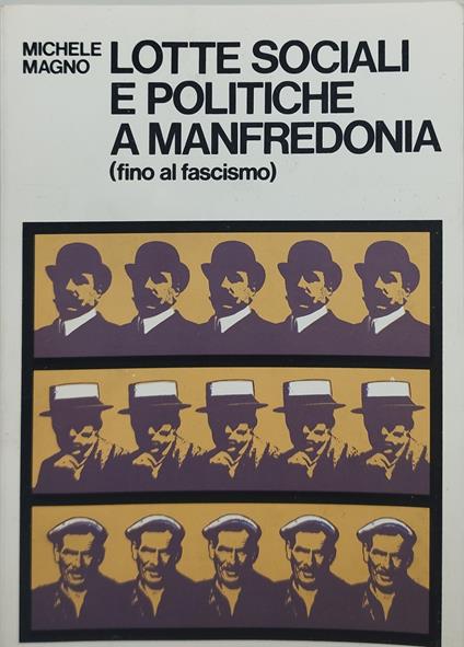 lotte sociali e politiche a manfredonia ( fino al fascismo ) - copertina