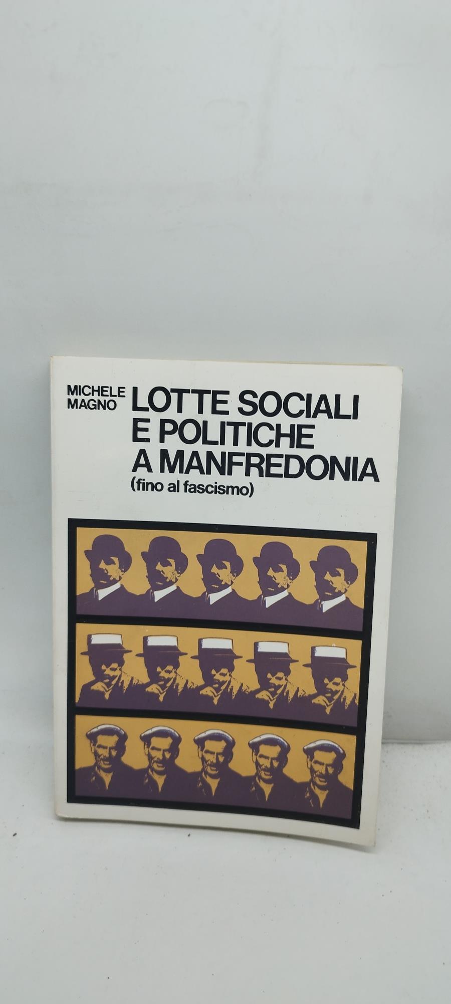 lotte sociali e politiche a manfredonia ( fino al fascismo )