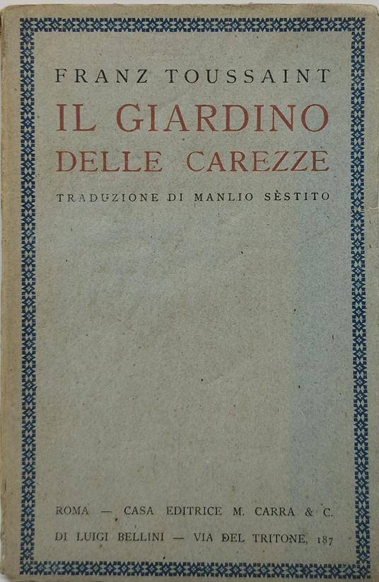 franz toussaint il giardino delle carezze - copertina