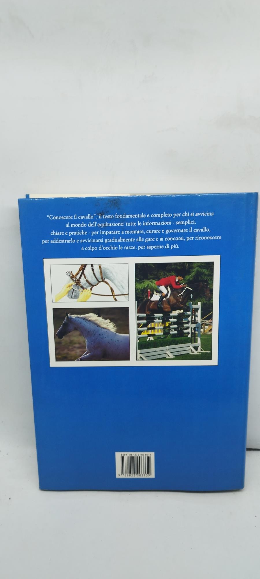 conoscere il cavallo il grande libro illustrato dell'equitazione
