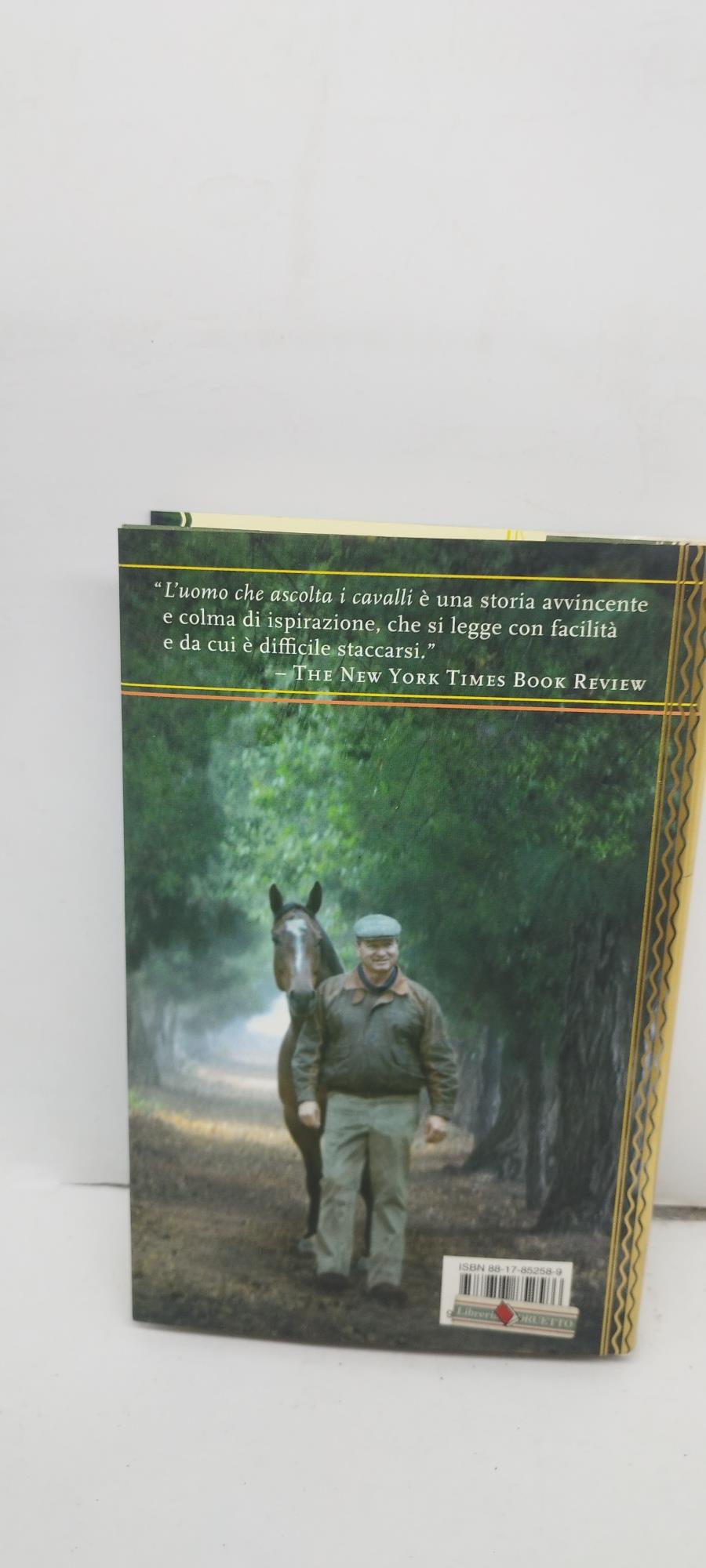 L' uoomo che ascolta i cavalli rizzoli
