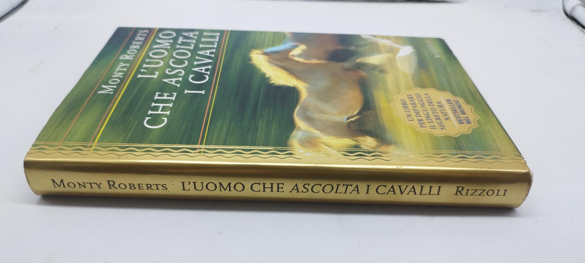 L' uoomo che ascolta i cavalli rizzoli