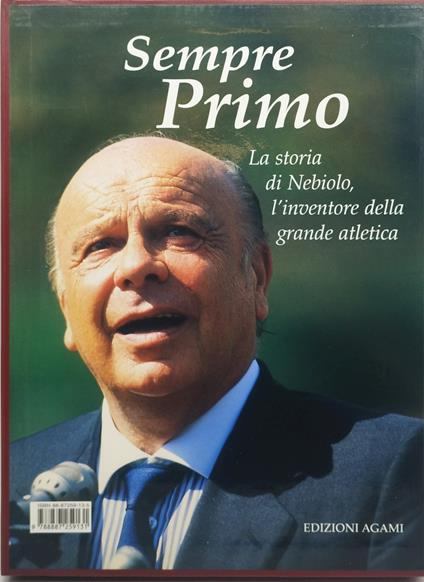 sempre primo la storia di nebiolo l'inventore della grande atletica - copertina