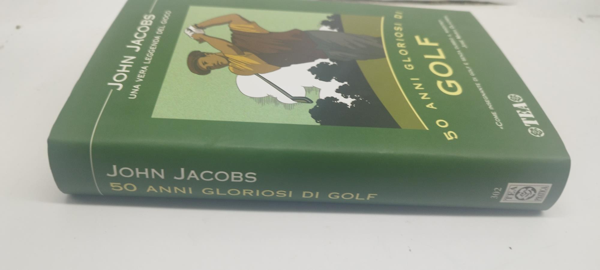 50 anni gloriosi di golf john jacobs una vera leggenda del gioco