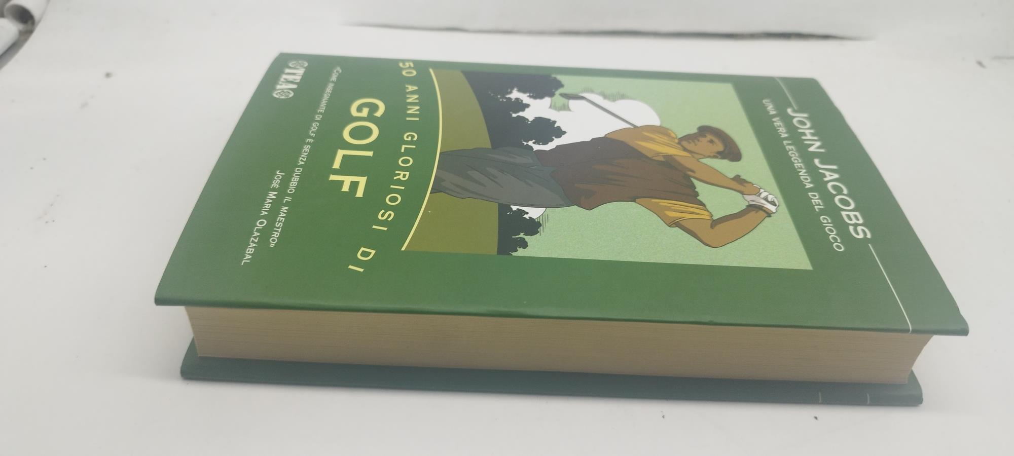 50 anni gloriosi di golf john jacobs una vera leggenda del gioco