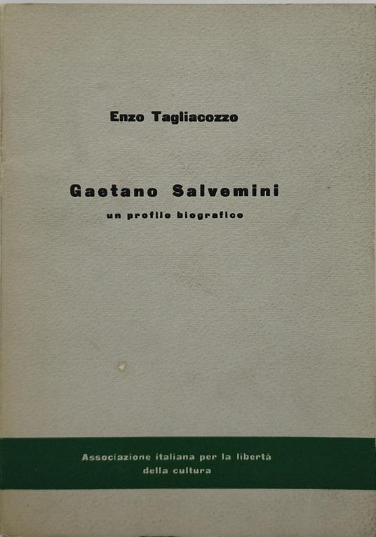 gaetano salvemini un profilo biografico - Enzo Tagliacozzo - copertina