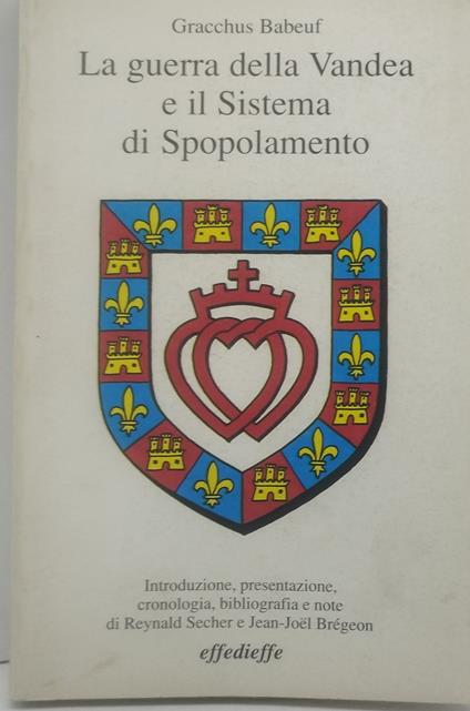 la guerra della vandea e il sistema di sopolamento - copertina