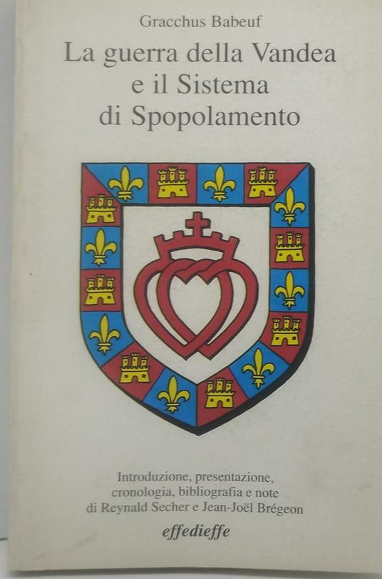 la guerra della vandea e il sistema di sopolamento - copertina