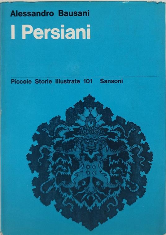 i persiani alessandro bausani - Alessandro Bausani - copertina