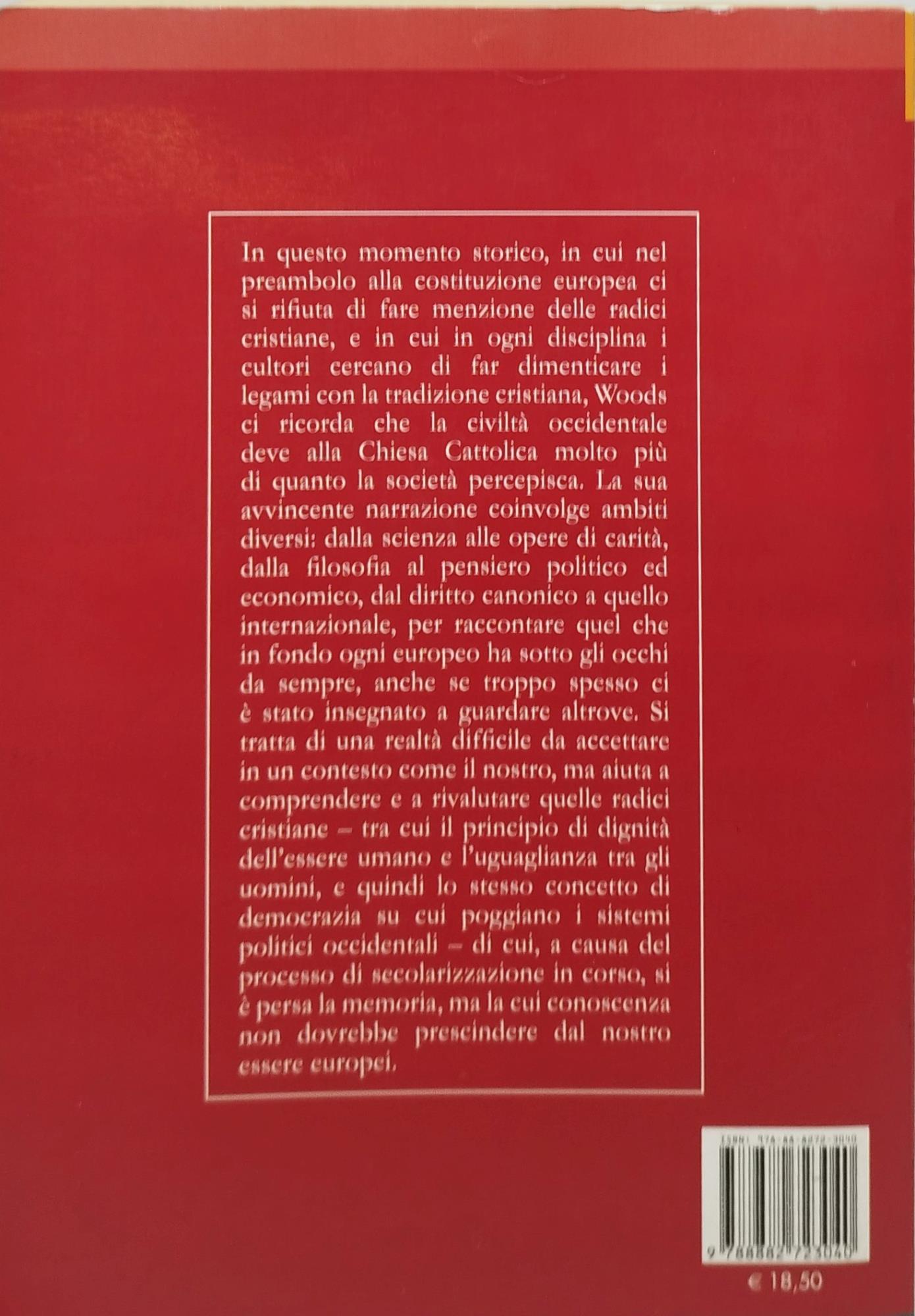 come la chiesa cattolica ha costruito la civiltà occidentale thomas e.woods jr