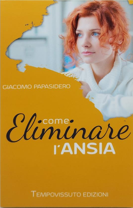 come eliminare l'ansia - copertina