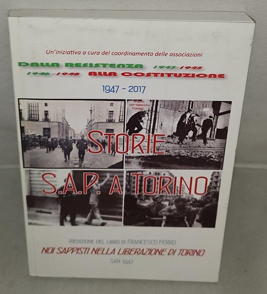 storie s.a.p a torino 1947-2017 - copertina
