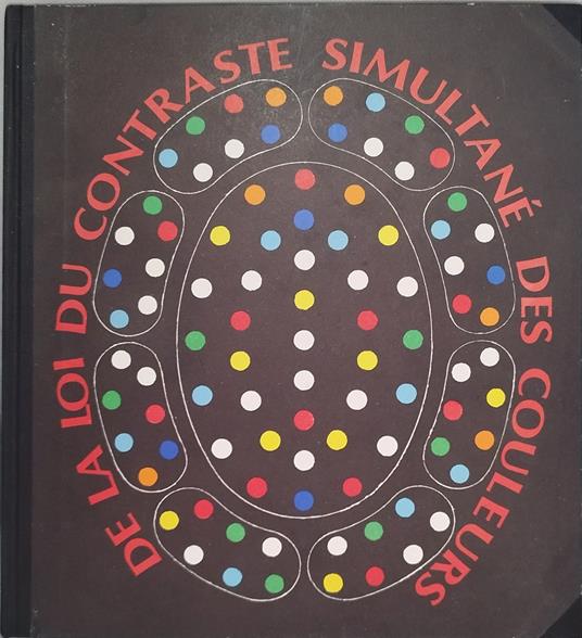 de la loi du contraste simultanè des couleurs - copertina