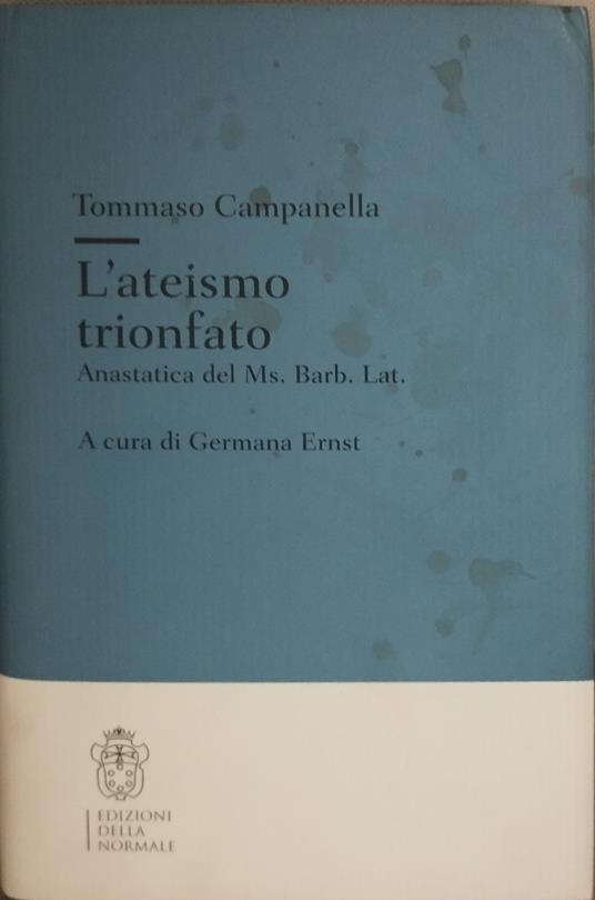 L' ateismo trionfato anastatica del ms barb lat tommaso campanella - copertina