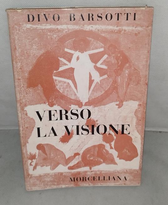 verso la visione divo barsotti - Divo Barsotti - copertina