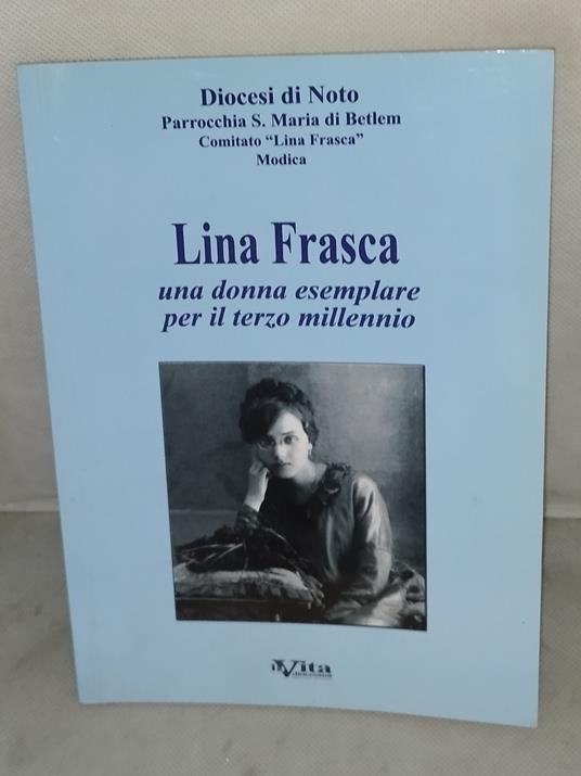 lina frasca una donna esemplare per il terzo millennio - copertina