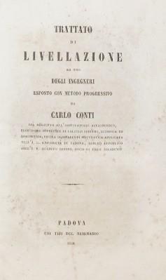 Trattato Di Livellazione Ad Uso Degli Ingegneri Esposto Con Metodo Progressivo - Carlo Conti - copertina