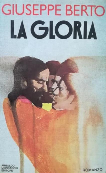 La Gloria - Giuseppe Berto - copertina