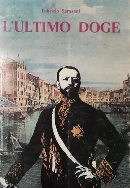 L' Ultimo Doge - Fabrizio Sarazani - copertina