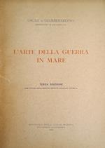 L' Arte Della Guerra In Mare