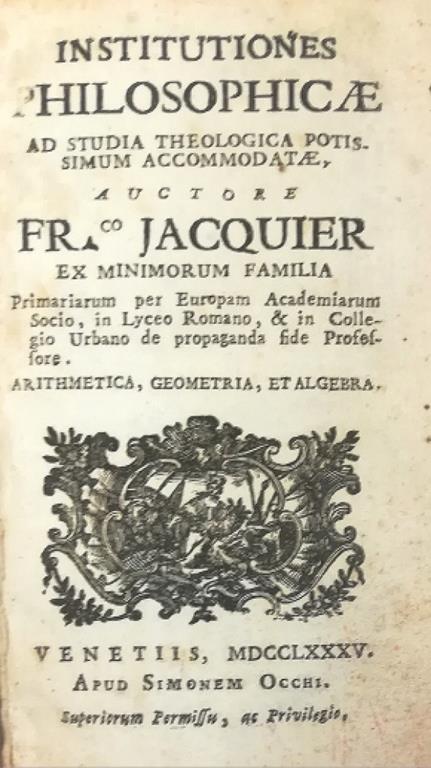 Istitutiones Philosophicae Ad Studia Theologica Potissimum Accomodatae - copertina