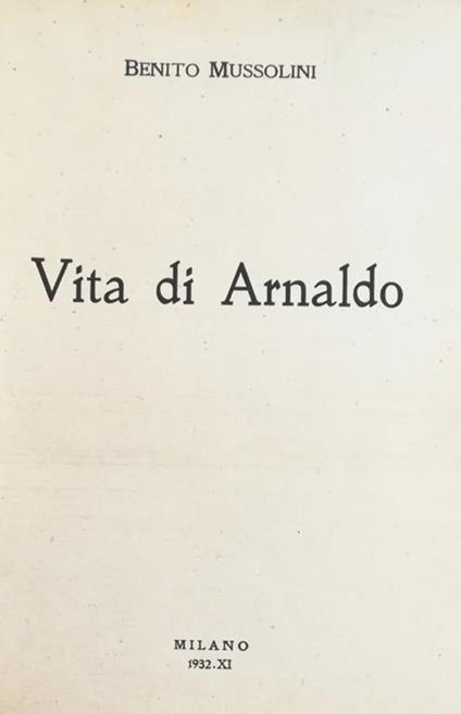 Vita di Arnaldo - Benito Mussolini - copertina
