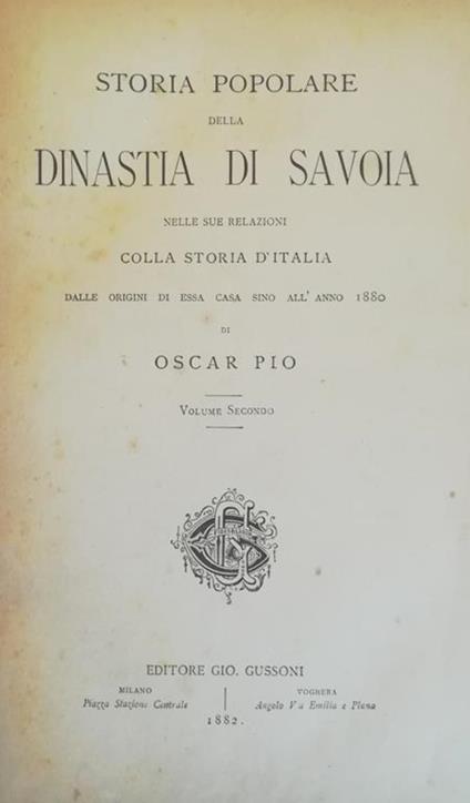 Storia Popolare Della Dinastia Di Savoia - Oscar Pio - copertina