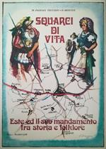 Squarci Di Vita. Este Ed Il Suo Mandamento Fra Storia E Folklore