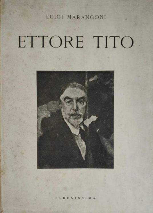 Ettore Tito - Luigi Marangoni - copertina