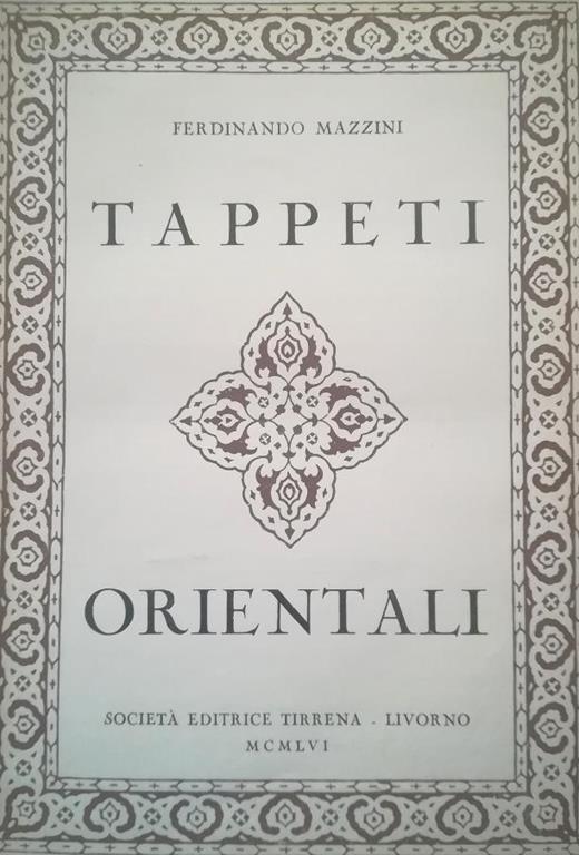 Tappeti orientali - Ferdinando Mazzini - copertina