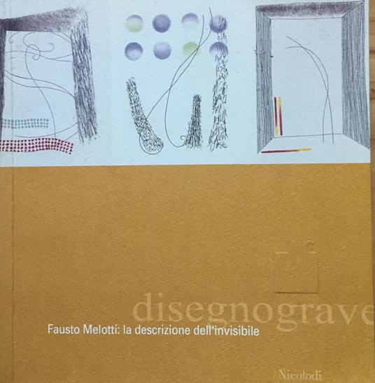 Fausto Melotti La Descrizione Dell'Invisibile - copertina