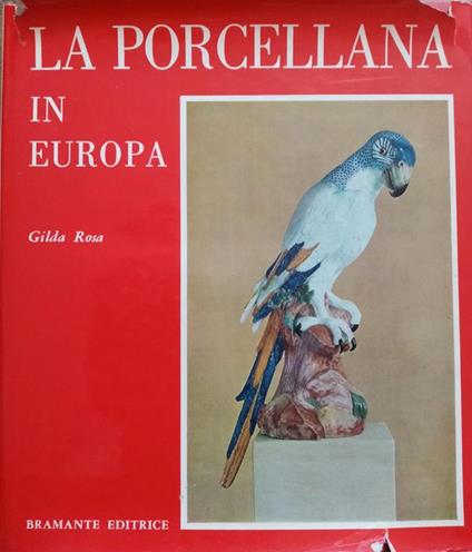 La porcellana in Europa - Gilda Rosa - copertina