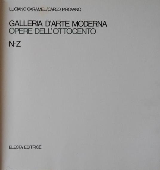 Galleria D'Arte Moderna. Opere Dell'Ottocento (N-Z) - Luciano Caramel - copertina