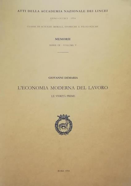 L' economia moderna del lavoro : le verità prime - Giovanni Demaria - copertina