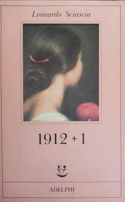 1912 + 1 - Leonardo Sciascia - copertina
