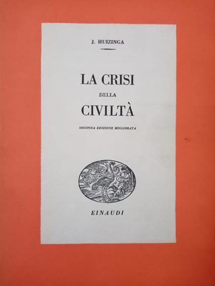 La Crisi Della Civiltà - Johan Huizinga - copertina