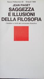 Saggezza e illusioni della filosofia