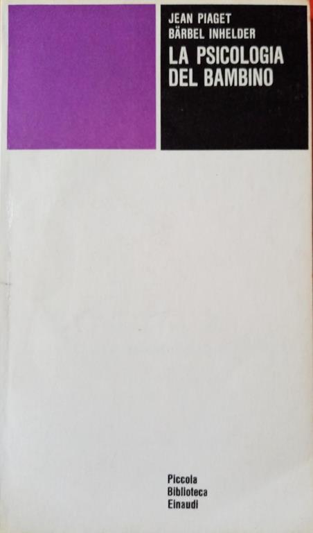 La psicologia del bambino - Jean Piaget - copertina